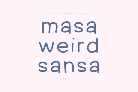 Discovering Masa Weird Sansa: A Font with Personality