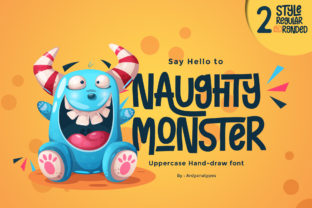 Naughty Monster: A Display Font That Brings a Friendly Vibe