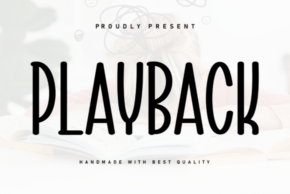 Playback: The Handwritten Font with Heartfelt Perfection