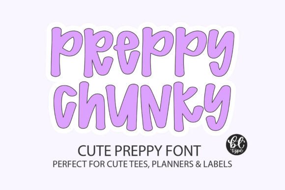 Preppy Chunky: The Modern Display Font for Joyful Branding
